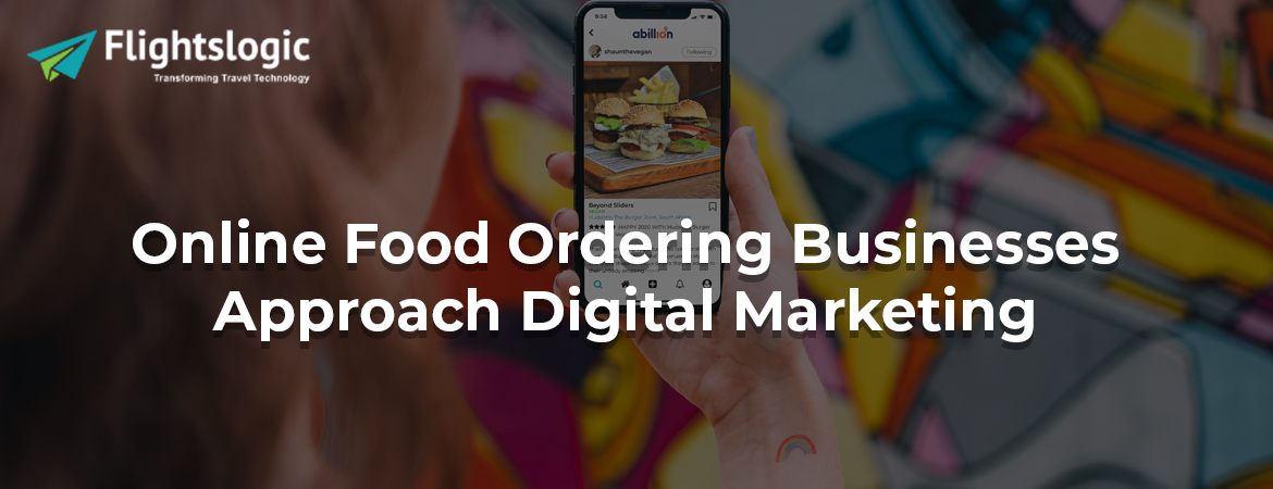 Online-Food-Ordering-Businesses-Approach-Digital-Marketing