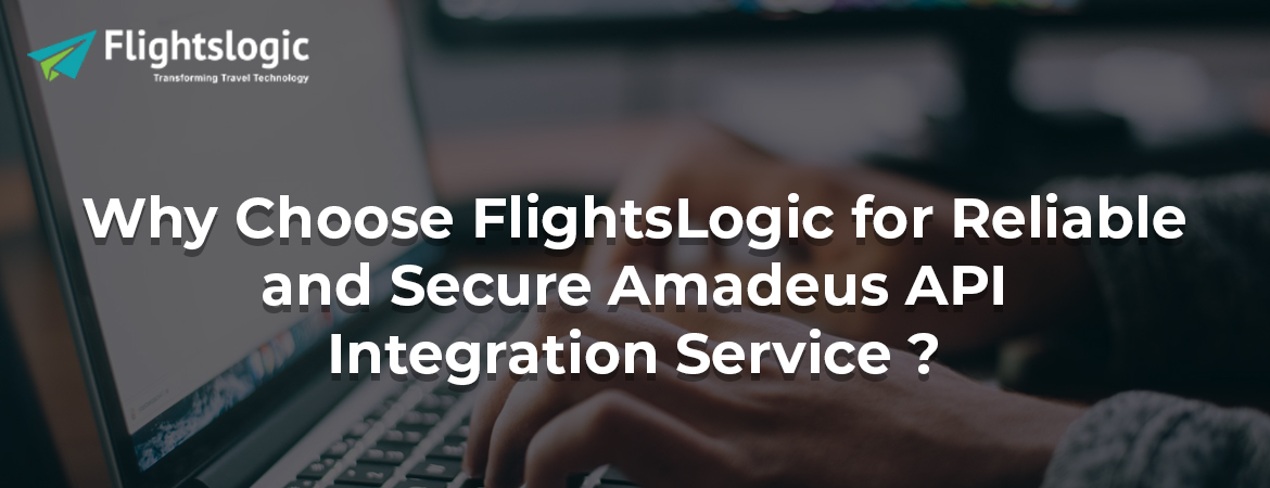 Amadeus For Developers | Amadeus API Integration