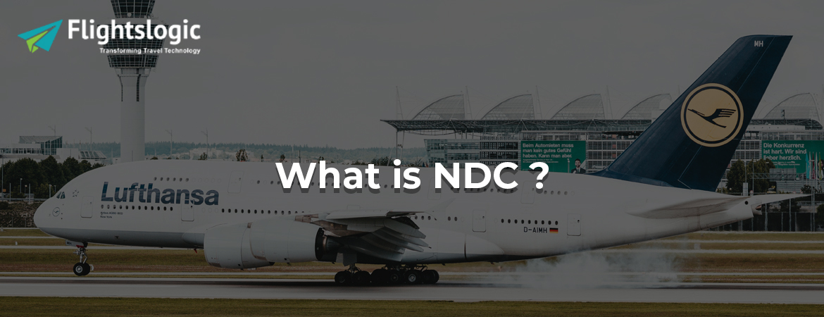 Flight NDC | New Distribution Capability