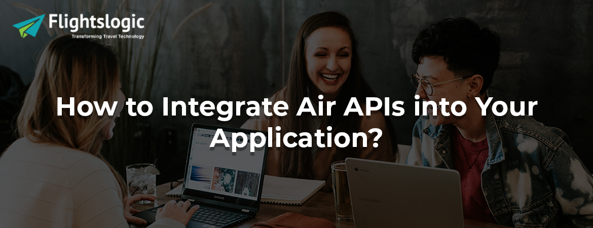 How to Integrate Air APIs into Your Application?