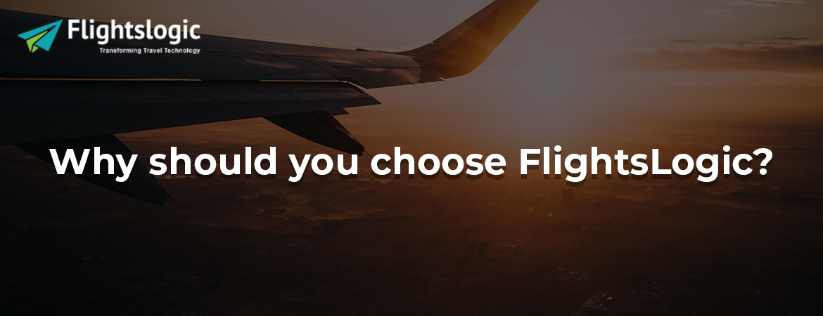 Why should you choose FlightsLogic?