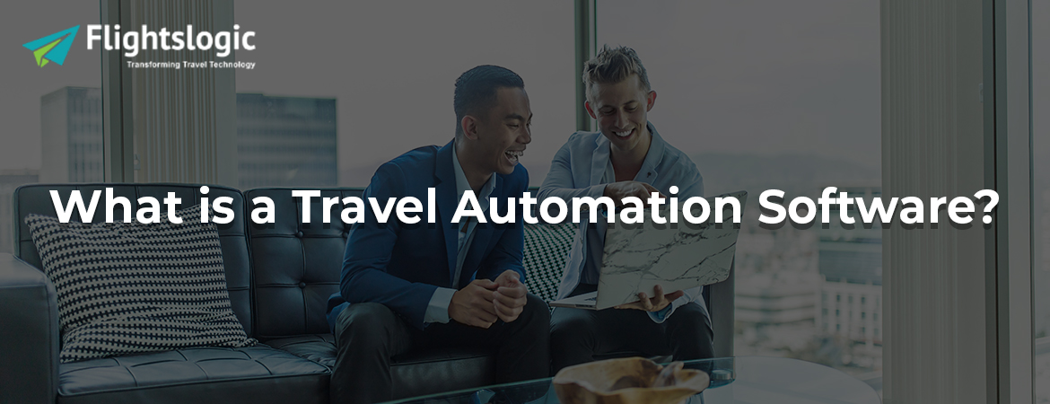 What is a Travel Automation Software?