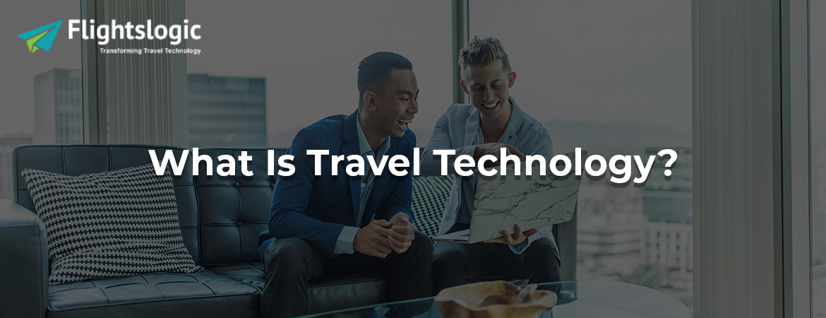 What Is Travel Technology?